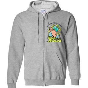 Our Father Who Art In Heaven Baja Be Thy Blast Funny Full Zip Hoodie