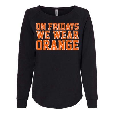 On Fridays We Wear Orange High School Football Team Pride Womens California Wash Sweatshirt