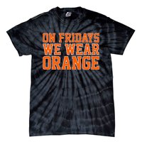 On Fridays We Wear Orange High School Football Team Pride Tie-Dye T-Shirt