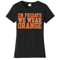 On Fridays We Wear Orange High School Football Team Pride Women's T-Shirt