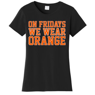 On Fridays We Wear Orange High School Football Team Pride Women's T-Shirt