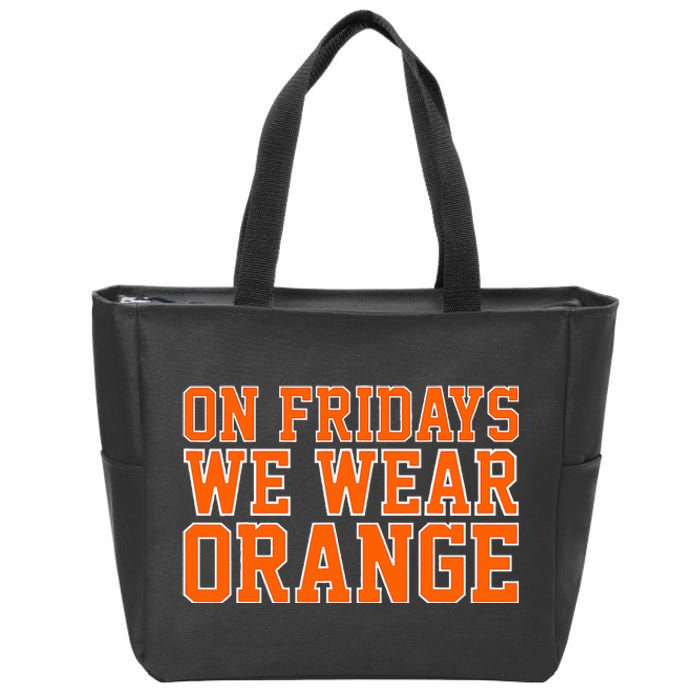 On Fridays We Wear Orange High School Football Team Pride Zip Tote Bag