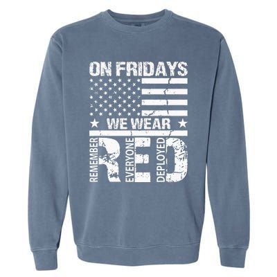 On Fridays We Wear Red American Flag Military Supportive Garment-Dyed Sweatshirt