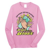 Our Father Who Art In Heaven Baja Be Thy Blast Long Sleeve Shirt