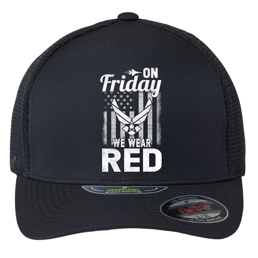 ON FRIDAY WE WEAR RED AIR FORCE AMERICAN FLAG Flexfit Unipanel Trucker Cap