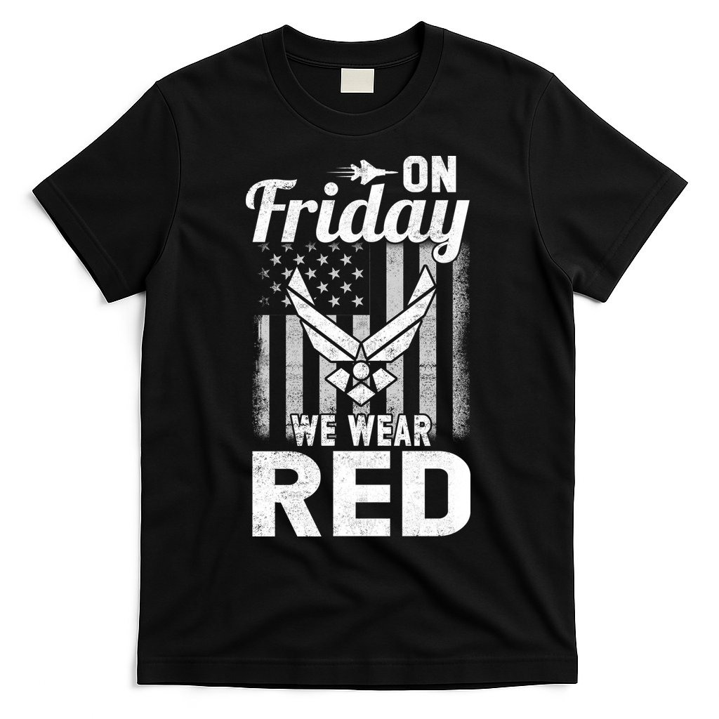 ON FRIDAY WE WEAR RED AIR FORCE AMERICAN FLAG T-Shirt
