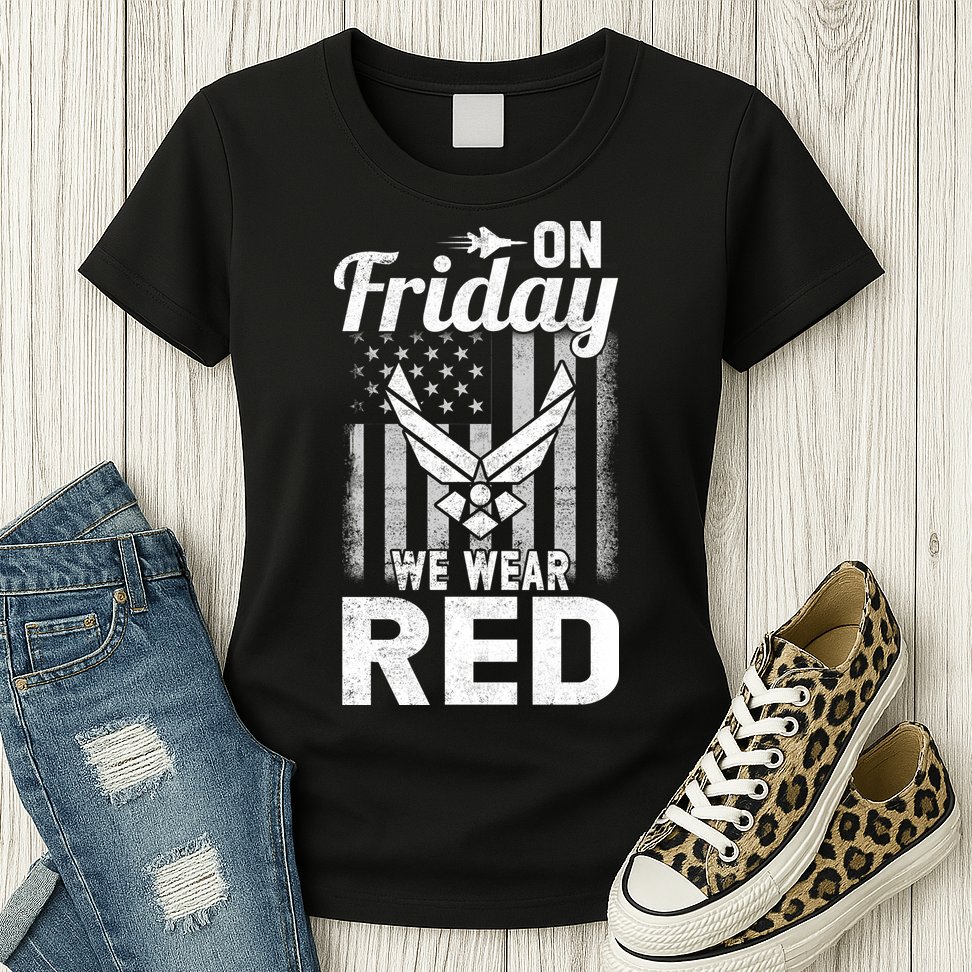 ON FRIDAY WE WEAR RED AIR FORCE AMERICAN FLAG Womens T-Shirt