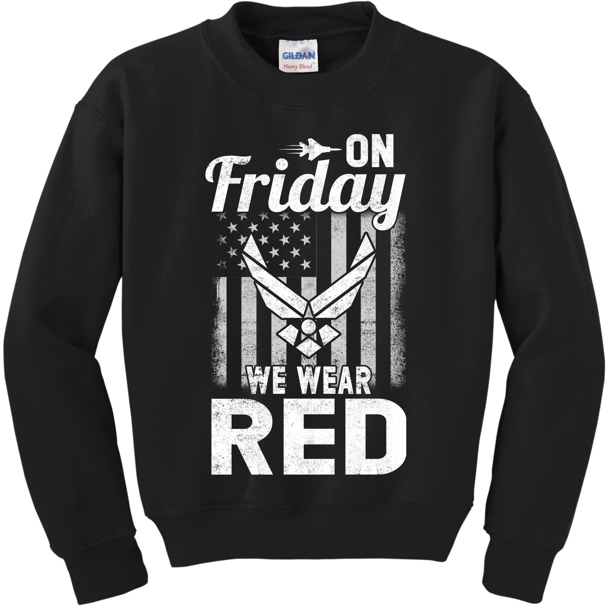 ON FRIDAY WE WEAR RED AIR FORCE AMERICAN FLAG Kids Sweatshirt