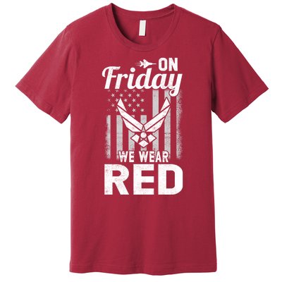 ON FRIDAY WE WEAR RED AIR FORCE AMERICAN FLAG Premium T-Shirt