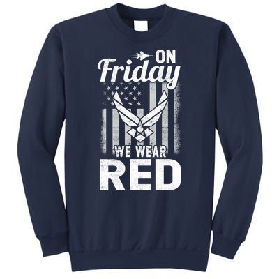 ON FRIDAY WE WEAR RED AIR FORCE AMERICAN FLAG Sweatshirt