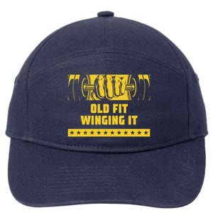 Old Fit Winging It Funny Workout Humor Gym Elderly Fitness Gift 7-Panel Snapback Hat