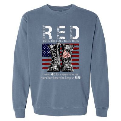 On Friday We Wear Red Remember Everyone Deployed Garment-Dyed Sweatshirt