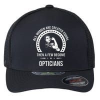 Optician For Women Optician Flexfit Unipanel Trucker Cap