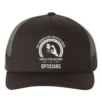 Optician For Women Optician Yupoong Adult 5-Panel Trucker Hat