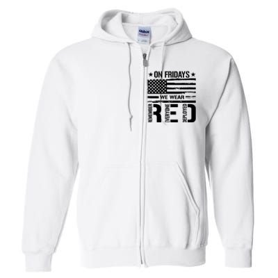 On Friday We Wear Red American Flag Us Veteran Full Zip Hoodie