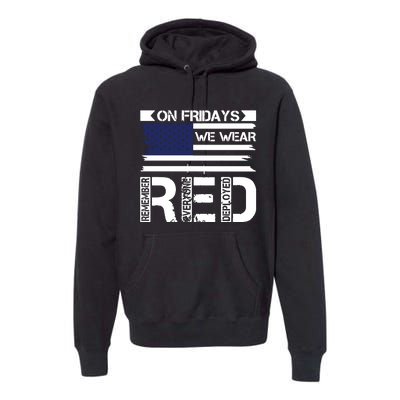 On Friday We Wear Red Premium Hoodie