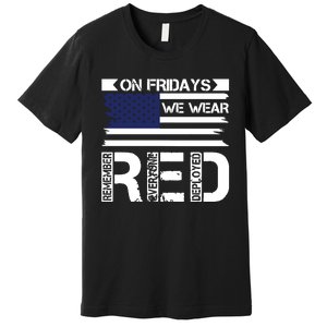 On Friday We Wear Red Premium T-Shirt