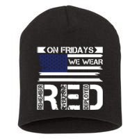 On Friday We Wear Red Short Acrylic Beanie