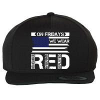 On Friday We Wear Red Wool Snapback Cap