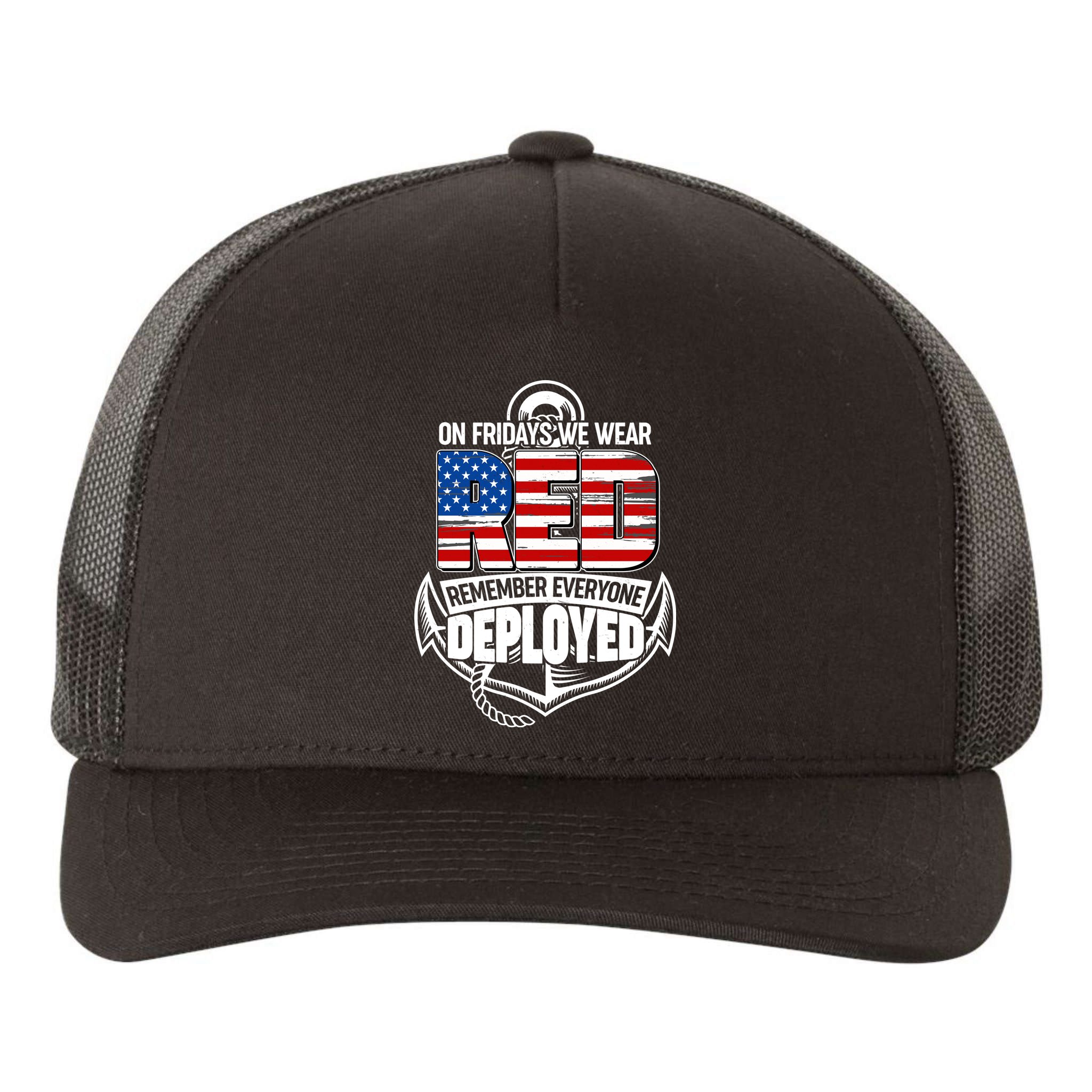 On Fridays We Wear RED Remember Everyone Deployed Yupoong Adult 5-Panel Trucker Hat