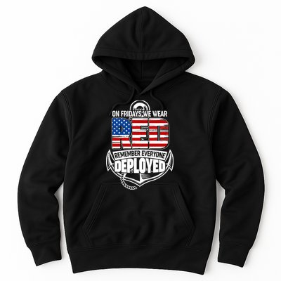 On Fridays We Wear RED Remember Everyone Deployed Hoodie