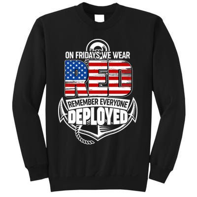 On Fridays We Wear RED Remember Everyone Deployed Sweatshirt