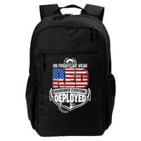 On Fridays We Wear RED Remember Everyone Deployed Backpack