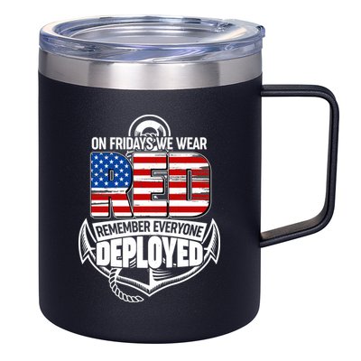 On Fridays We Wear RED Remember Everyone Deployed 12oz Stainless Steel Coffee Mug