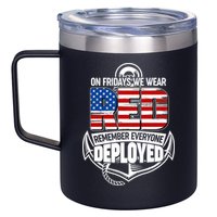 On Fridays We Wear RED Remember Everyone Deployed 12oz Stainless Steel Coffee Mug