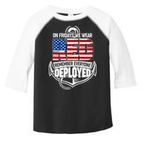 On Fridays We Wear RED Remember Everyone Deployed Toddler Fine Jersey T-Shirt