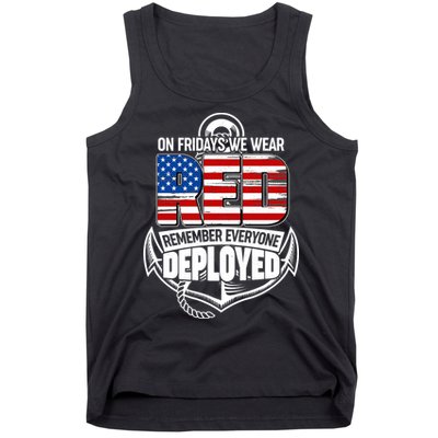 On Fridays We Wear RED Remember Everyone Deployed Tank Top