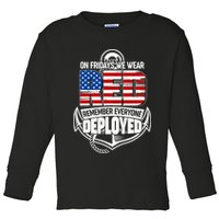 On Fridays We Wear RED Remember Everyone Deployed Toddler Long Sleeve Shirt