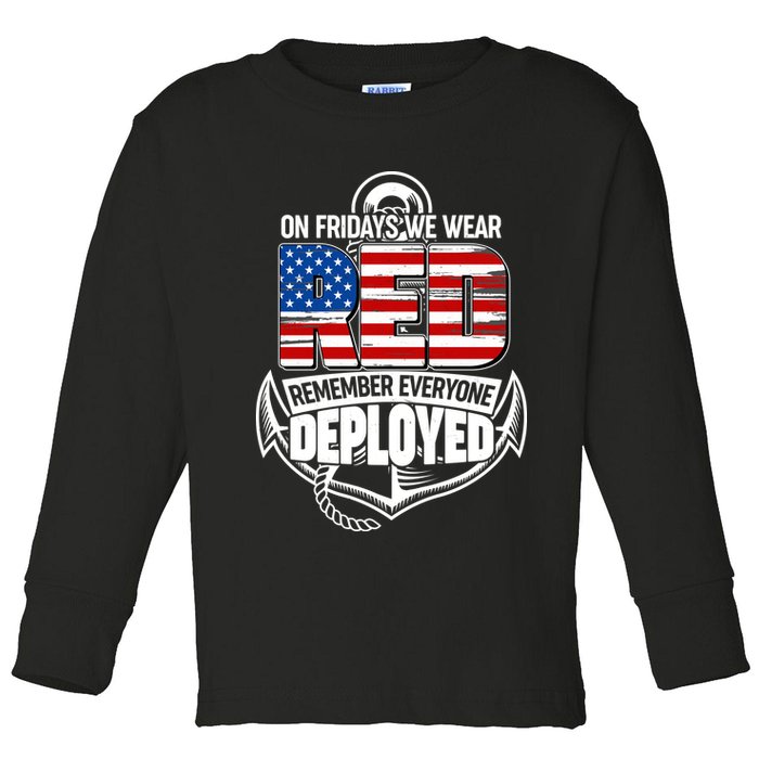 On Fridays We Wear RED Remember Everyone Deployed Toddler Long Sleeve Shirt