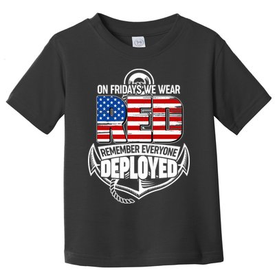 On Fridays We Wear RED Remember Everyone Deployed Toddler T-Shirt