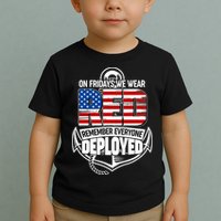 On Fridays We Wear RED Remember Everyone Deployed Toddler T-Shirt