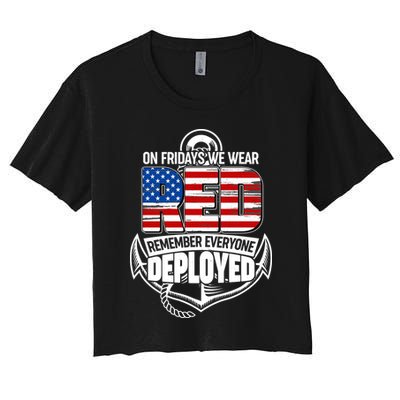 On Fridays We Wear RED Remember Everyone Deployed Crop Top