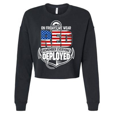 On Fridays We Wear RED Remember Everyone Deployed Cropped Pullover Crew