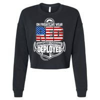 On Fridays We Wear RED Remember Everyone Deployed Cropped Pullover Crew