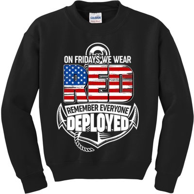On Fridays We Wear RED Remember Everyone Deployed Kids Sweatshirt