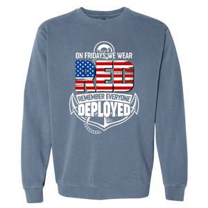 On Fridays We Wear RED Remember Everyone Deployed Garment-Dyed Sweatshirt