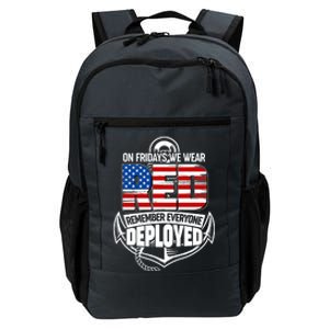 On Fridays We Wear RED Remember Everyone Deployed Daily Commute Backpack