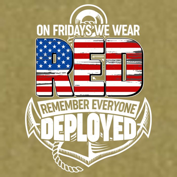 On Fridays We Wear RED Remember Everyone Deployed Garment-Dyed Women's Muscle Tee
