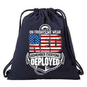 On Fridays We Wear RED Remember Everyone Deployed Drawstring Bag