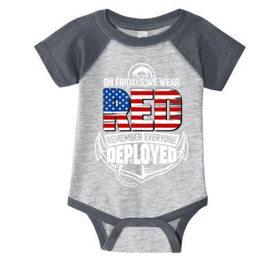 On Fridays We Wear RED Remember Everyone Deployed Infant Baby Jersey Bodysuit