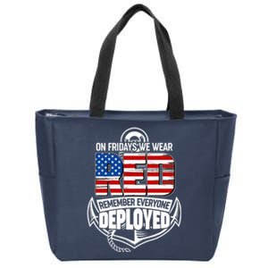 On Fridays We Wear RED Remember Everyone Deployed Zip Tote Bag