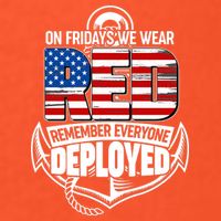On Fridays We Wear RED Remember Everyone Deployed Button