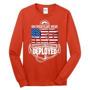 On Fridays We Wear RED Remember Everyone Deployed Tall Long Sleeve T-Shirt