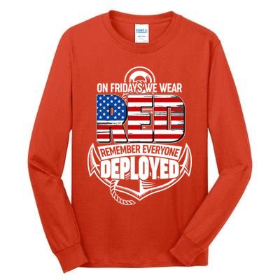 On Fridays We Wear RED Remember Everyone Deployed Tall Long Sleeve T-Shirt