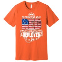 On Fridays We Wear RED Remember Everyone Deployed Premium T-Shirt