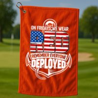 On Fridays We Wear RED Remember Everyone Deployed Golf Towel